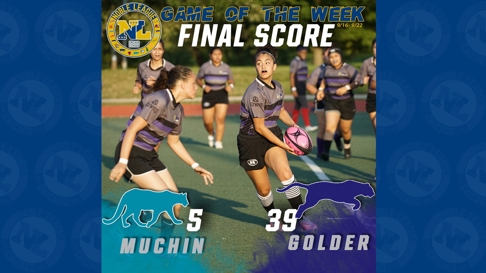 GIRLS RUGBY GAME OF THE WEEK FINAL: Muchin 5 vs. Golder 39
